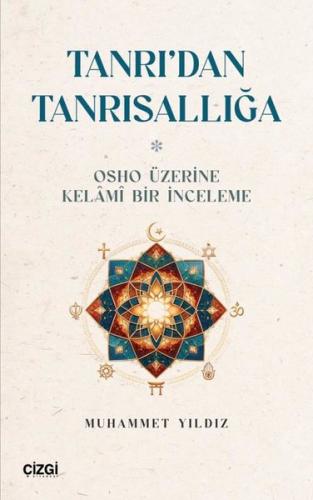 Tanrı'dan Tanrısallığa - Osho Üzerine Kelami Bir İnceleme | Kitap Amba