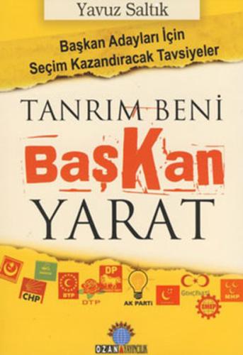 Tanrım Beni Başkan Yarat