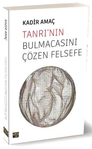 Tanrı'nın Bulmacasını Çözen Felsefe