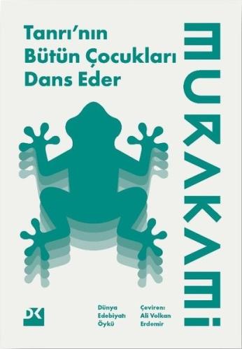 Tanrı'nın Bütün Çocukları Dans Eder | Kitap Ambarı