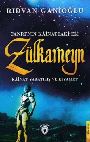 Tanrı'nın Kainattaki Eli-Zülkarneyn