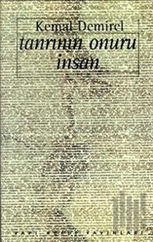 Tanrının Onuru İnsan -Toplu Denemeler- | Kitap Ambarı