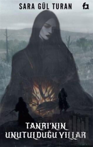 Tanrı'nın Unutulduğu Yıllar | Kitap Ambarı
