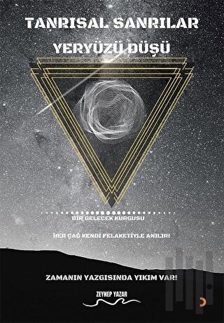 Tanrısal Sanrılar Yeryüzü Düşü