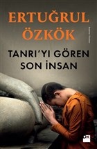 Tanrı'yı Gören Son İnsan | Kitap Ambarı