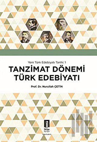 Tanzimat Dönemi Türk Edebiyatı - Yeni Türk Edebiyatı Tarihi 1