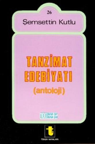 Tanzimat Edebiyatı (Antoloji)