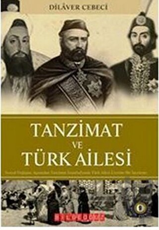 Tanzimat ve Türk Ailesi | Kitap Ambarı