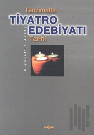 Tanzimatta Tiyatro Edebiyatı Tarihi | Kitap Ambarı