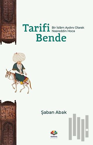 Tarifi Bende (Bir İslam Aydını Olarak Nasreddin Hoca) | Kitap Ambarı