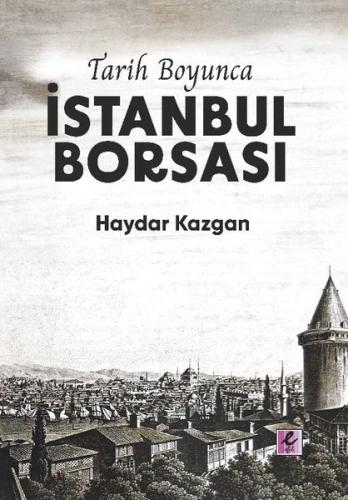 Tarih Boyunca İstanbul Borsası - Kitap Kağıdı | Kitap Ambarı