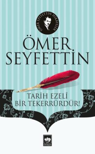 Tarih Ezeli Bir Tekerrürdür | Kitap Ambarı