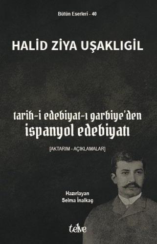 Tarih-i Edebiyat-ı Garbiye'den İspanyol Edebiyatı (Aktarım - Açıklamal
