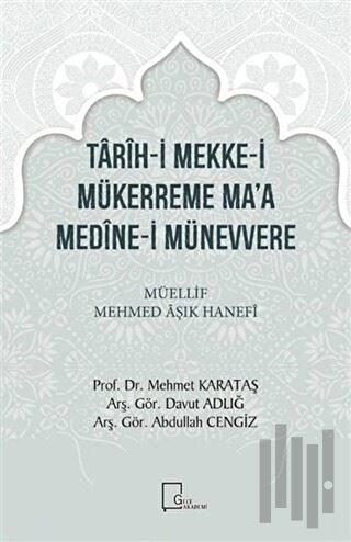 Tarih-i Mekke-i Mükerreme Ma’a Medine-i Münevvere | Kitap Ambarı