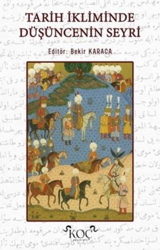 Tarih İkliminde Düşüncenin Seyri (Ciltli)