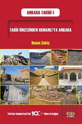 Tarih Öncesinden Osmanlı’ya Ankara