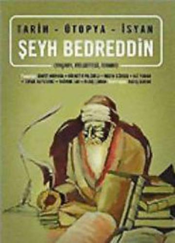 Tarih-Ütopya-İsyan / Şeyh Bedreddin (YaşamıFelsefesiİsyanı) | Kitap Am