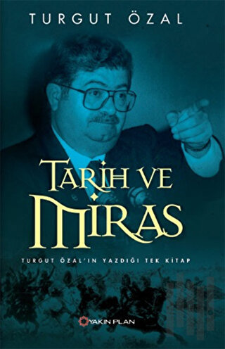 Tarih ve Miras
