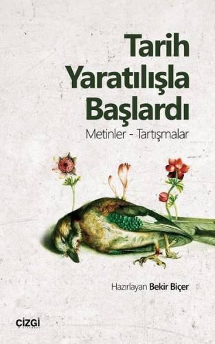 Tarih Yaratılışla Başlardı | Kitap Ambarı