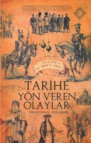 Tarihe Yön Veren Olaylar