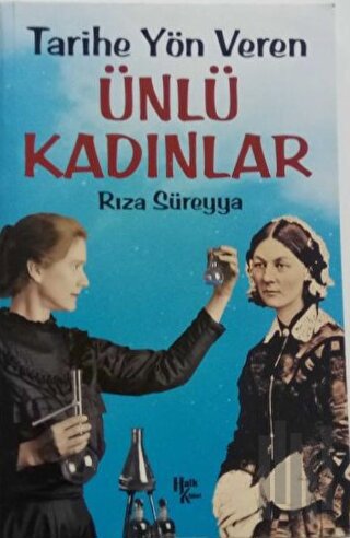 Tarihe Yön Veren Ünlü Kadınlar