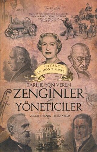 Tarihe Yön Veren Zenginler ve Yöneticiler