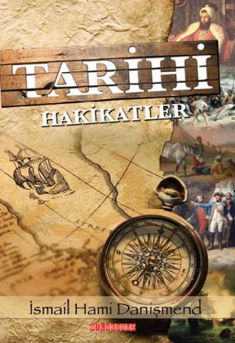 Tarihi Hakikatler (Ciltli) | Kitap Ambarı