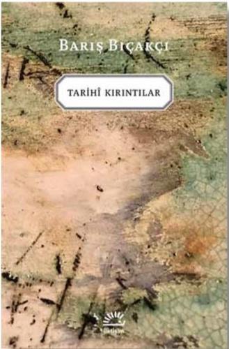 Tarihi Kırıntılar | Kitap Ambarı