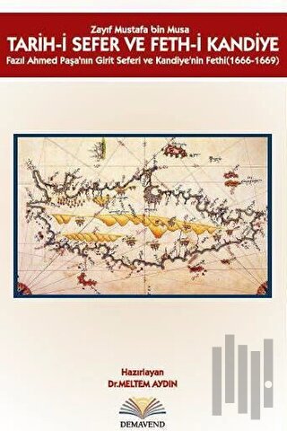 Tarihi Sefer ve Fethi Kandiye