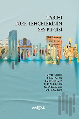 Tarihi Türk Lehçelerinin Ses Bilgisi | Kitap Ambarı