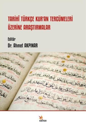 Tarihi Türkçe Kur’an Tercümeleri Üzerine Araştırmalar | Kitap Ambarı
