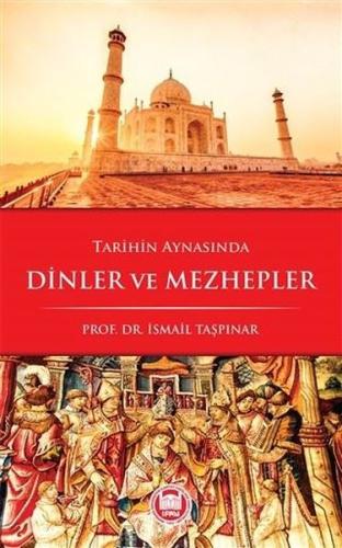 Tarihin Aynasında Dinler ve Mezhepler | Kitap Ambarı