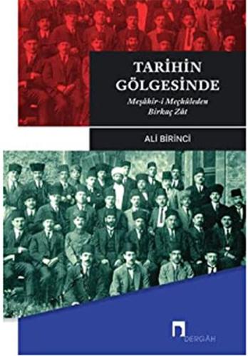 Tarihin Gölgesinde - Meşahir- i Meçhuleden Birkaç Zat | Kitap Ambarı