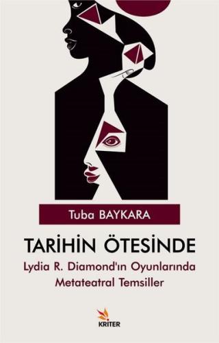 Tarihin Ötesinde - Lydia R.Diamond'ın Oyunlarında Metateatral Temsiller