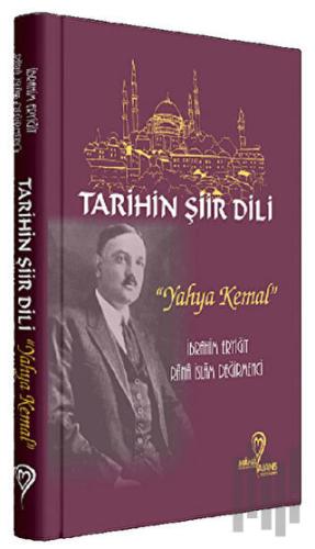 Tarihin Şiir Dili - Yahya Kemal | Kitap Ambarı
