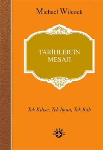 Tarihler'in Mesajı | Kitap Ambarı
