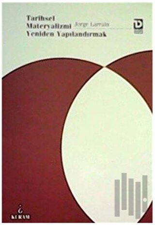 Tarihsel Materyalizmi Yeniden Yapılandırmak