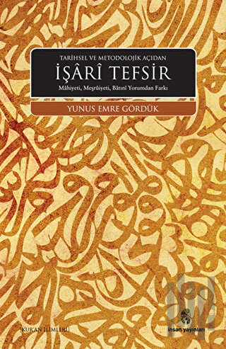 Tarihsel ve Metodolojik Açıdan İşari Tefsir