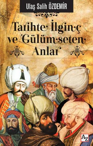 Tarihte İlginç ve Gülümseten Anlar | Kitap Ambarı