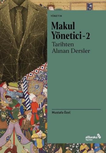 Tarihten Alınan Dersler - Makul Yönetici 2 | Kitap Ambarı