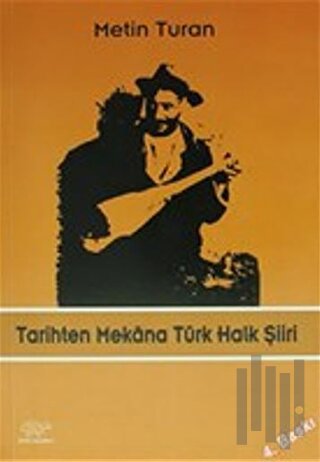 Tarihten Mekana Türk Halk Şiiri
