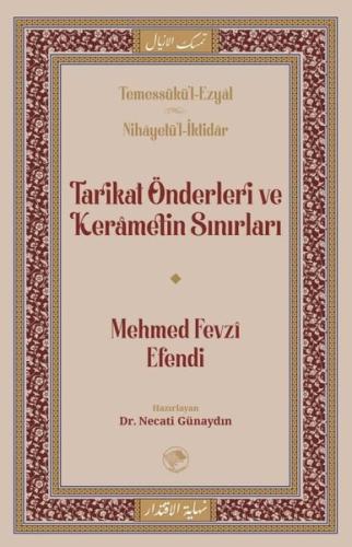 Tarikat Önderleri ve Kerametin Sınırları