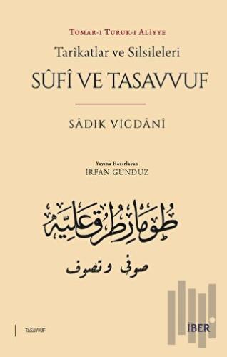 Tarikatlar ve Silsileleri - Sufi ve Tasavvuf