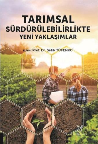 Tarımsal Sürdürülebilirlikte Yeni Yaklaşımlar | Kitap Ambarı