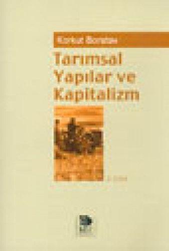 Tarımsal Yapılar ve Kapitalizm | Kitap Ambarı