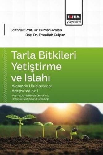 Tarla Bitkileri Yetiştirme ve Islahı Alanında Uluslararası Araştırmalar 1