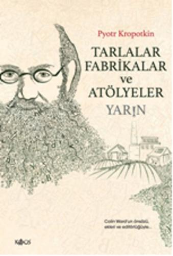 Tarlalar Fabrikalar ve Atölyeler - Yarın | Kitap Ambarı