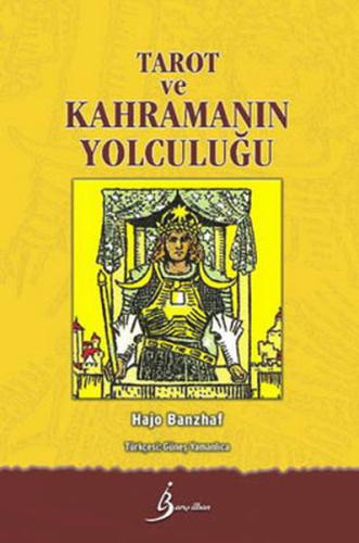 Tarot ve Kahramanın Yolculuğu | Kitap Ambarı