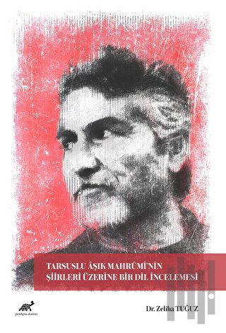 Tarsuslu Aşık Mahrumi’nin Şiirleri Üzerine Bir Dil İncelemesi