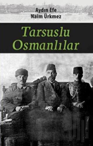Tarsuslu Osmanlılar | Kitap Ambarı